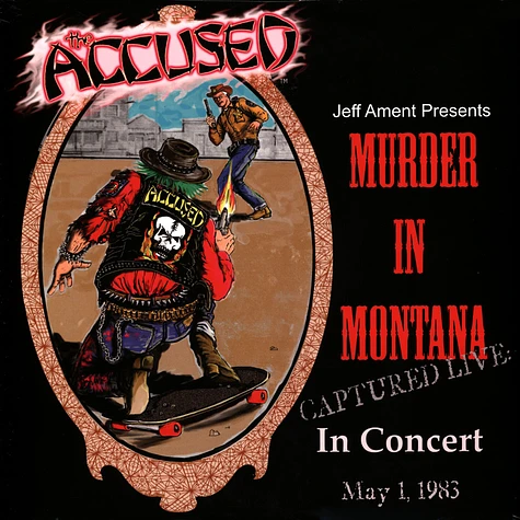 The Accused - Murder In Montana