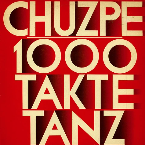 Chuzpe - 1000 Takte Tanz