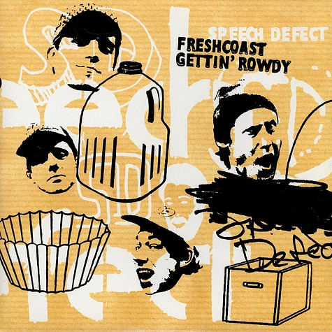 Speech Defect - Freshcoast Gettin' Rowdy