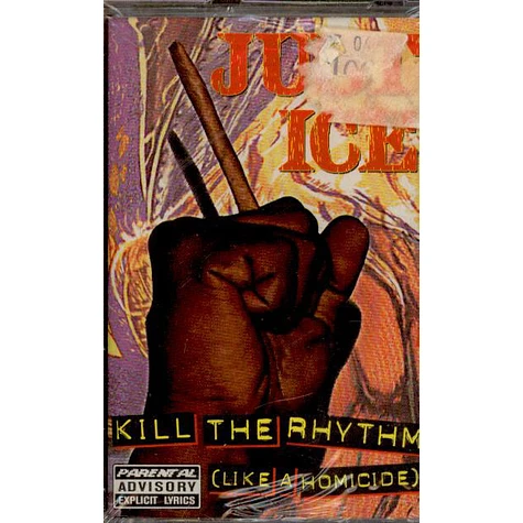 Just-Ice - Kill The Rhythm (Like A Homicide)