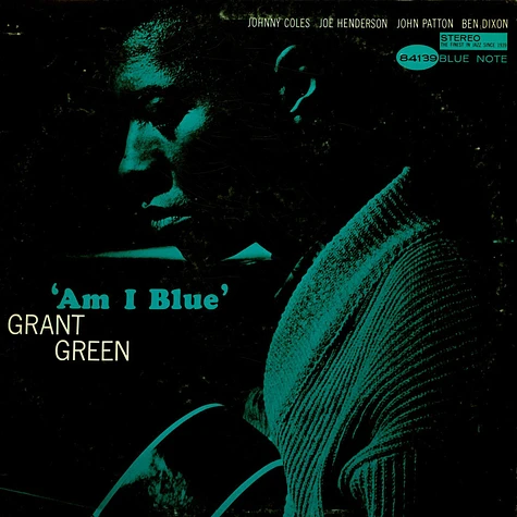Grant Green - Am I Blue