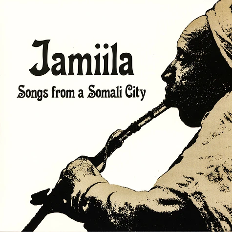 V.A. - Jamiila - Songs From A Somali City