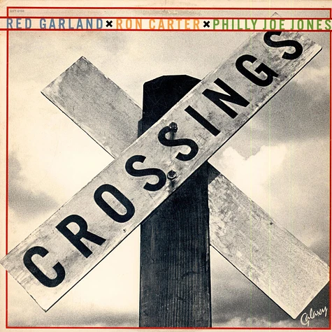 Red Garland / Ron Carter / "Philly" Joe Jones - Crossings
