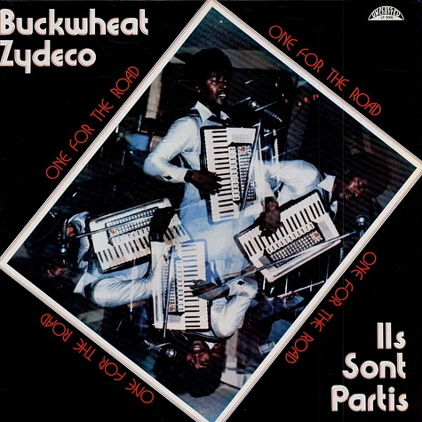 Buckwheat Zydeco Ils Sont Partis Band - One For The Road