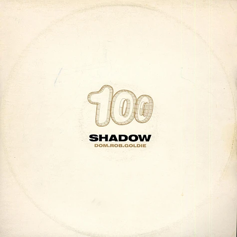 Dominic Angus & Rob Playford & Goldie - Shadow 100