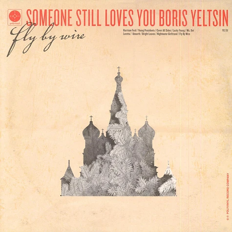 Someone Still Loves You Boris Yeltsin - Fly By Wire