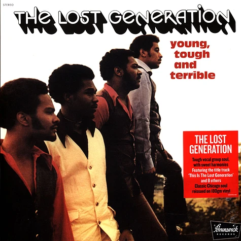 The Lost Generation - Young, Tough & Terrible