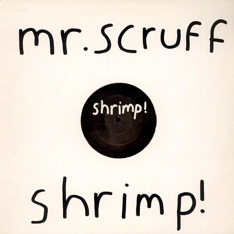 Mr. Scruff - Shrimp!