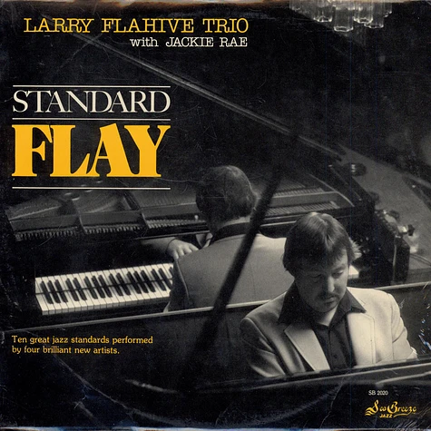 Larry Flahive Trio With Jackie Rae - Standard Flay