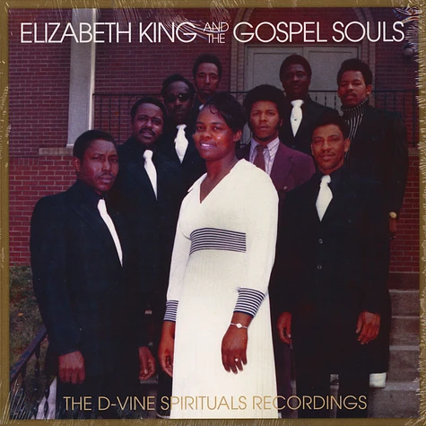 Elizabeth King & The Gospel Souls - The D-Vine Spiritual Recordings