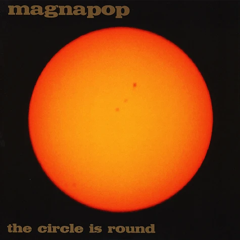 Magnapop - The Circle Is Round