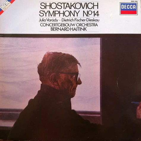 Dmitri Shostakovich, Iulia Várady, Dietrich Fischer-Dieskau, Concertgebouworkest, Bernard Haitink - Symphony No. 14