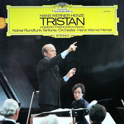 Hans Werner Henze, Homero Francesch, Kölner Rundfunk-Sinfonie-Orchester - Tristan