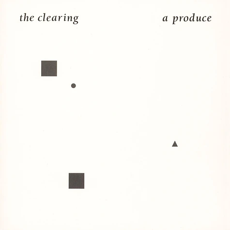 A Produce - The Clearing