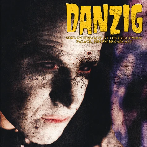 Danzig - Soul On Fire: Live At The Hollywood Palace 1989