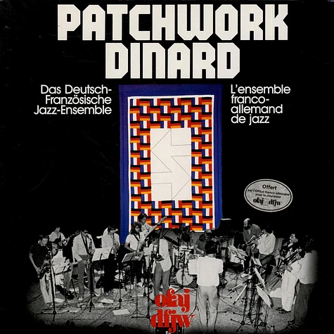 Das Deutsch-Französische Jazz Ensemble = Das Deutsch-Französische Jazz Ensemble - Patchwork Dinard