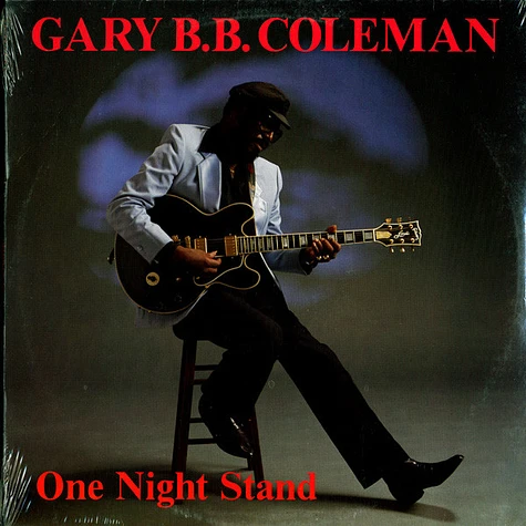 Gary B.B. Coleman - One Night Stand