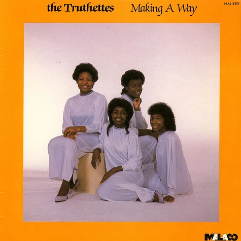 The Truthettes - Making A Way