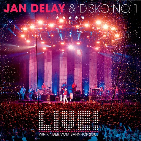 Jan Delay - Wir Kinder Vom Bahnhof Soul Live!