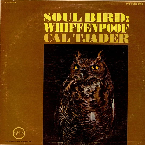 Cal Tjader - Soul Bird: Whiffenpoof