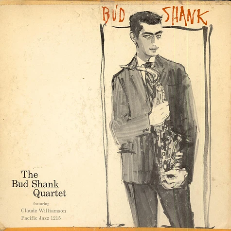 Bud Shank Quartet Featuring Claude Williamson - Bud Shank