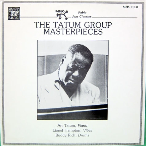 Art Tatum, Lionel Hampton, Buddy Rich - The Tatum Group Masterpieces