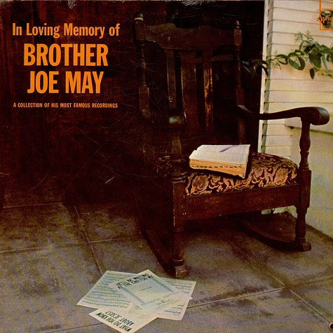 Brother Joe May - In Loving Memory Of Brother Joe May