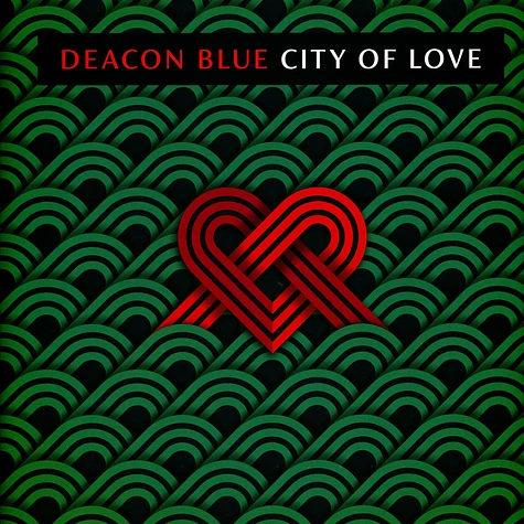Deacon Blue - City Of Love
