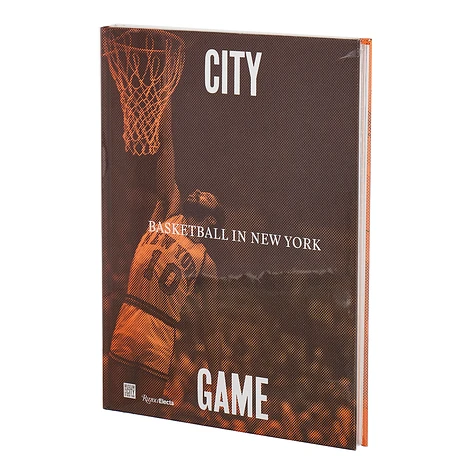 William C. Rhoden - City/Game: Basketball In New York