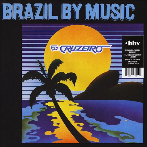 Marcos Valle & Azymuth - Fly Cruzeiro HHV Exclusive Green Vinyl Edition