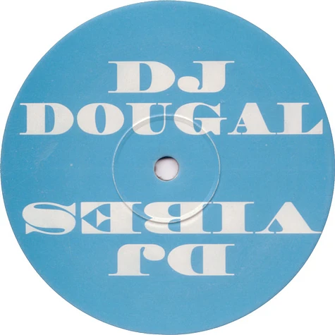 Dougal, DJ Vibes - Feel Free