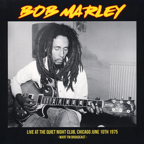 Bob Marley - Live At The Quiet Night Club Chicago 1975