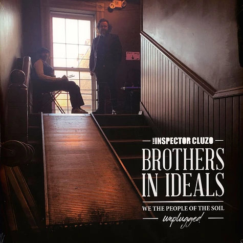 The Inspector Cluzo - Brothers In Ideals Unplugged