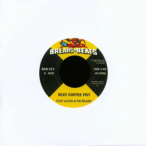 Tony Alvon & The Belairs / Stanley Turrentine - Sexy Coffee Pot / Sister Sanctified Extended Breaks Special Edition