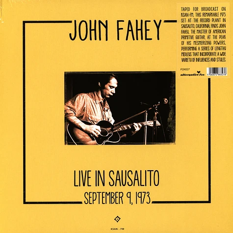 John Fahey - Live In Sausalito, September 9, 1973