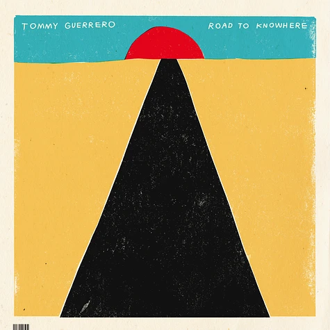 Tommy Guerrero - Road To Knowhere Poster