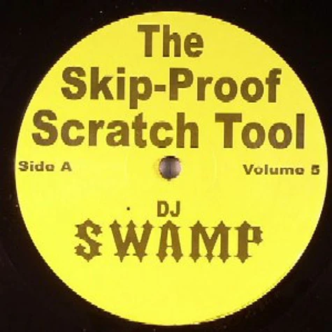 DJ Swamp - Skip-Proof Scratch Tool Volume 5