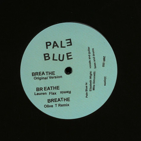 Pale Blue - Breathe / I Walk Alone At Night