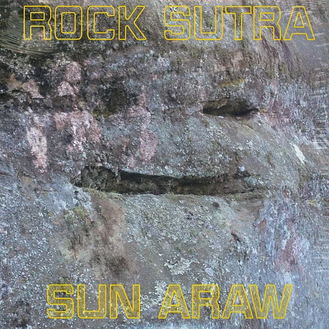 Sun Araw - Rock Sutra