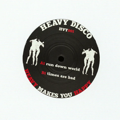 Heavy Disco Edits - Run Down World / Times Are Bad