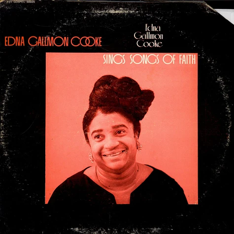 Edna Gallmon Cooke - Edna Gallmon Cooke Sings Songs Of Faith
