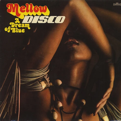 Mellow Disco - A Dream In Blue