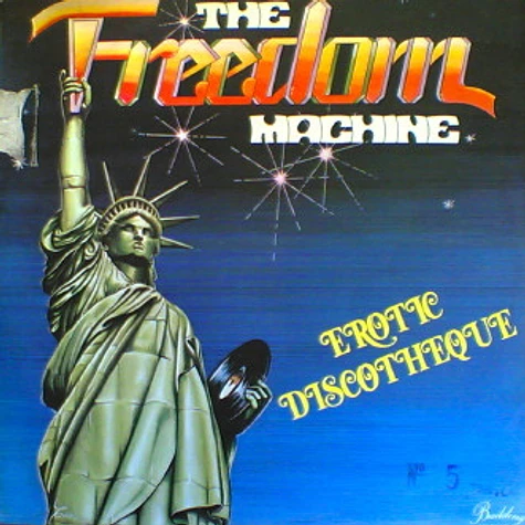 The Freedom Machine - Erotic Discotheque