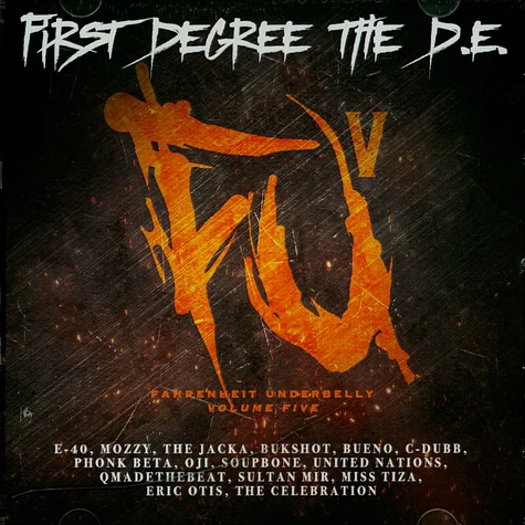 First Degree The D. E. - Fu5 Fahrenheit Underbelly Volume 5