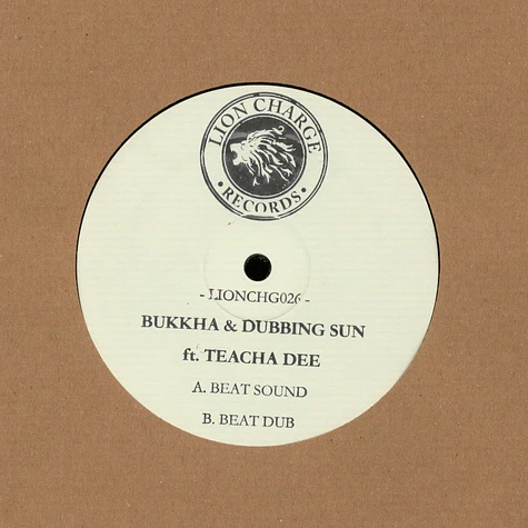 Bukkha & Dubbing Sun - Beat Sound / Beat Dub Feat. Teacha Dee