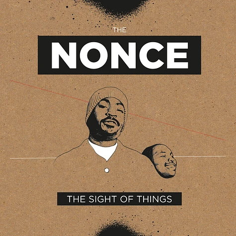 Nonce, The - The Sight Of Things Nonce, The - The Sight Of Things
