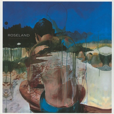 Roseland - To Save What Is Left