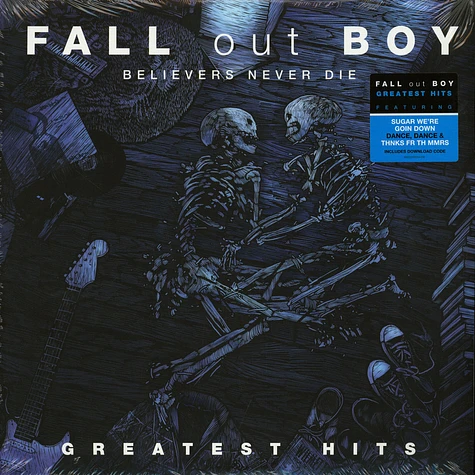 Fall Out Boy - Believers Never Die Greatest Hits