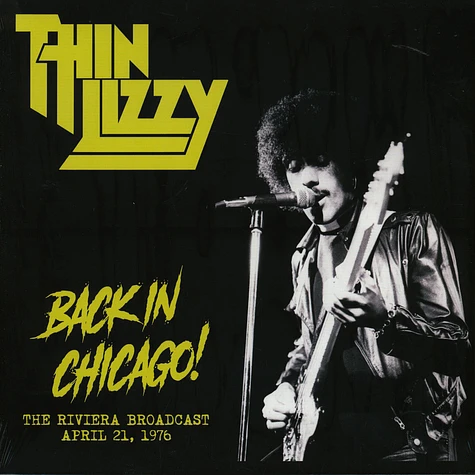 Thin Lizzy - Back In Chicago: The Riviera Broadcast 1976