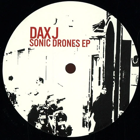 Dax J - Sonic Drones EP